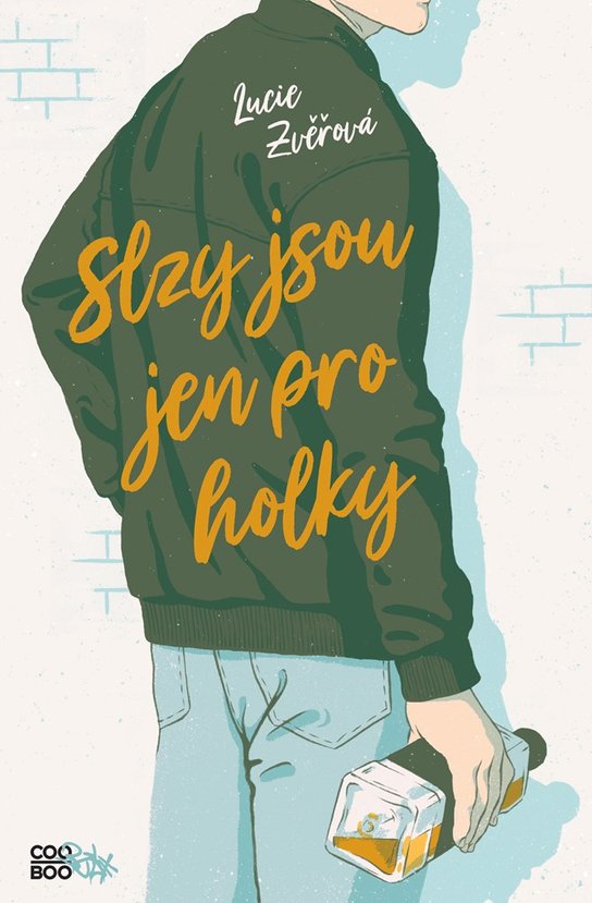 Slzy jsou jen pro holky -  Lucie Zvěřová