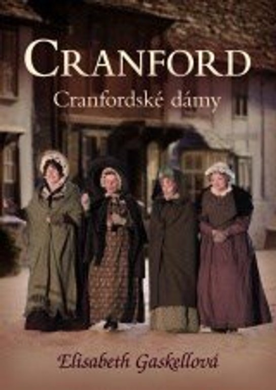 Cranfordské dámy -  Elizabeth Gaskellová
