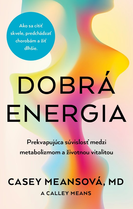 Dobrá energia -  Calley Means