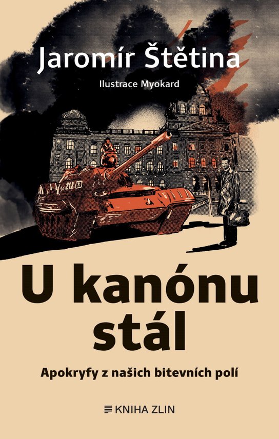 U kanónu stál -  Jaromír Štětina
