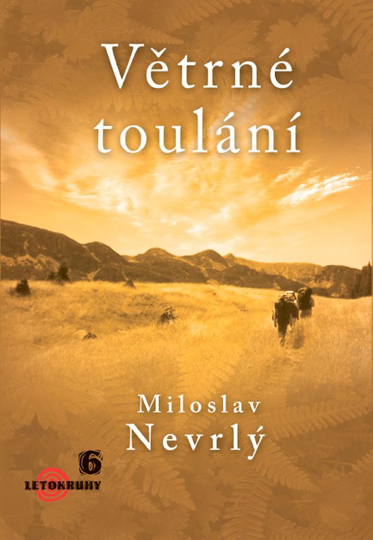 Větrné toulání -  Miloslav Nevrlý