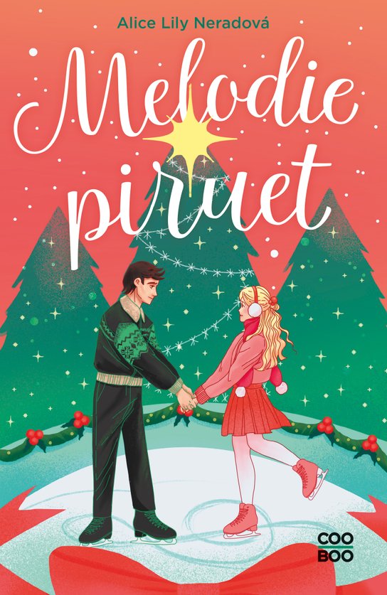 Melodie piruet -  Alice Lily Neradová