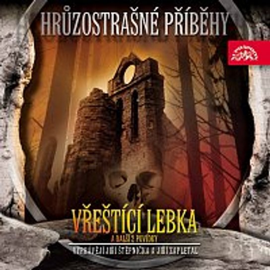 Hrůzostrašné příběhy - Vřeštící lebka -  Arthur Conan Doyle