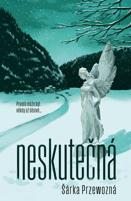 Neskutečná -  Šárka Przewozná