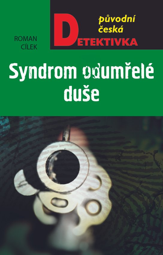 Syndrom odumřelé duše - Roman Cílek