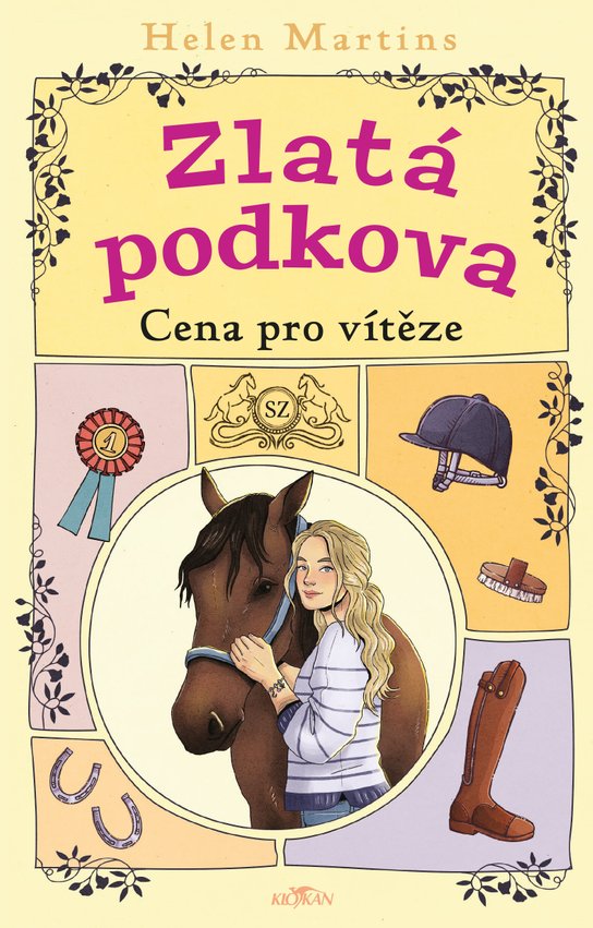Zlatá podkova - Cena pro vítěze -  Helen Martins