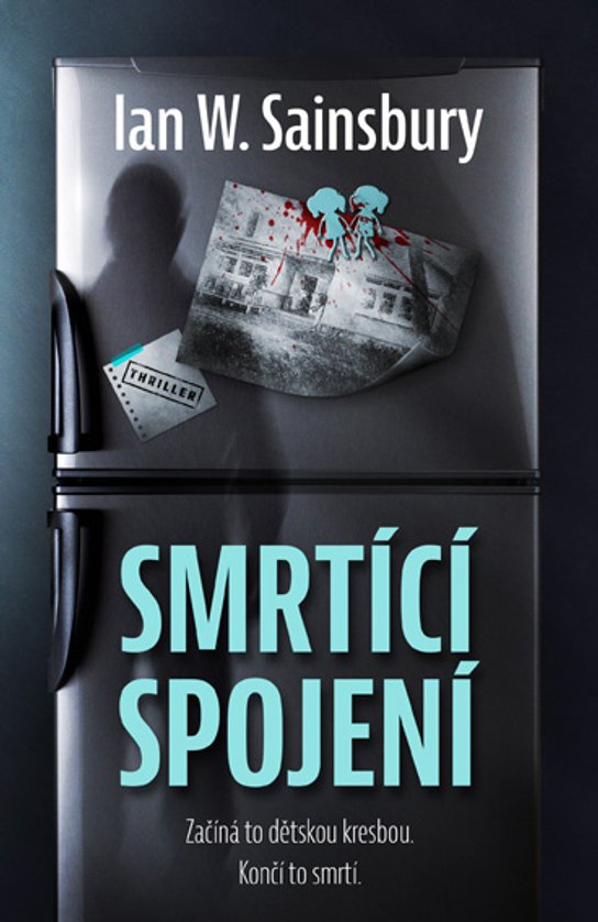 Smrtící spojení -  Ian W. Sainsbury