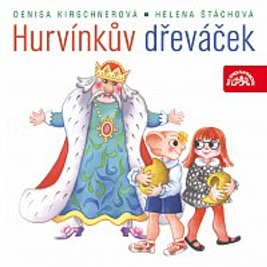 Hurvínkův dřeváček -  Helena Štáchová
