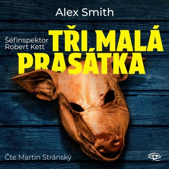 Tři malá prasátka -  A.G. Smith