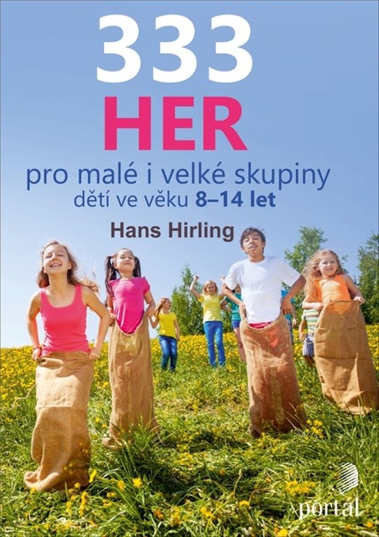 333 her pro malé i velké skupiny dětí ve věku 8-14 let - Hans Hirling - Kniha