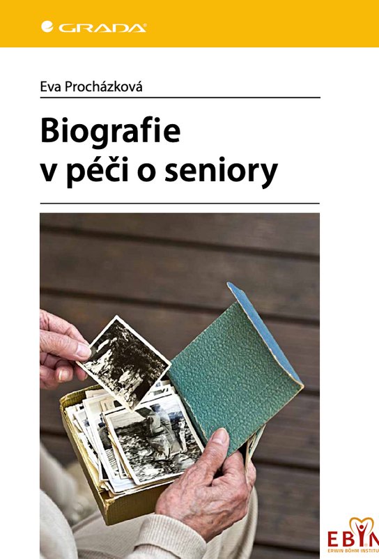 Biografie v péči o seniory -  Eva Procházková