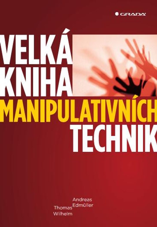 Velká kniha manipulativních technik -  Thomas Wilhelm