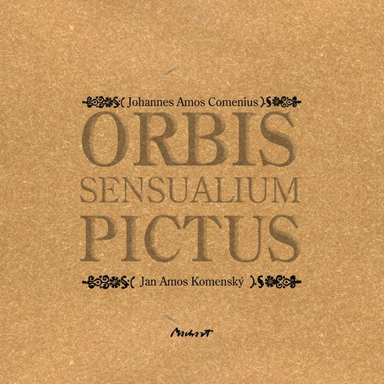Orbis sensualium pictus -  Jan Amos Komenský