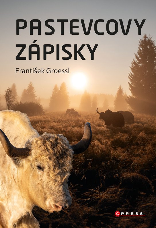 Pastevcovy zápisky -  František Groessl