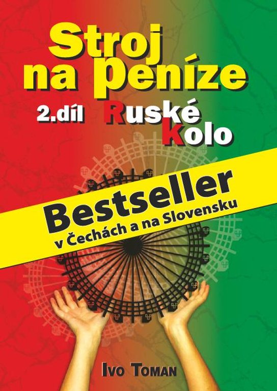 Stroj na peníze II. -  Ing. Ivo Toman