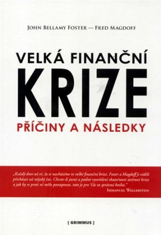 Velká finanční krize. Příčiny a následky. -  Fred Magdoff