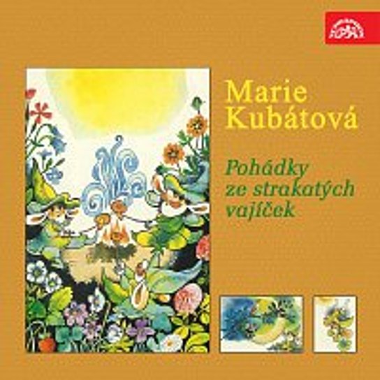 Pohádky ze strakatých vajíček -  Marie Kubátová