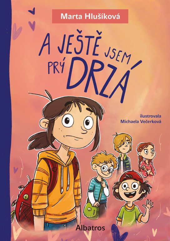 A ještě jsem prý drzá -  Marta Hlušíková