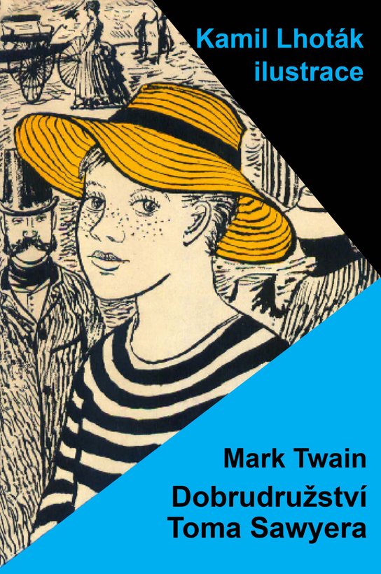 Dobrodružství Toma Sawyera -  Mark Twain