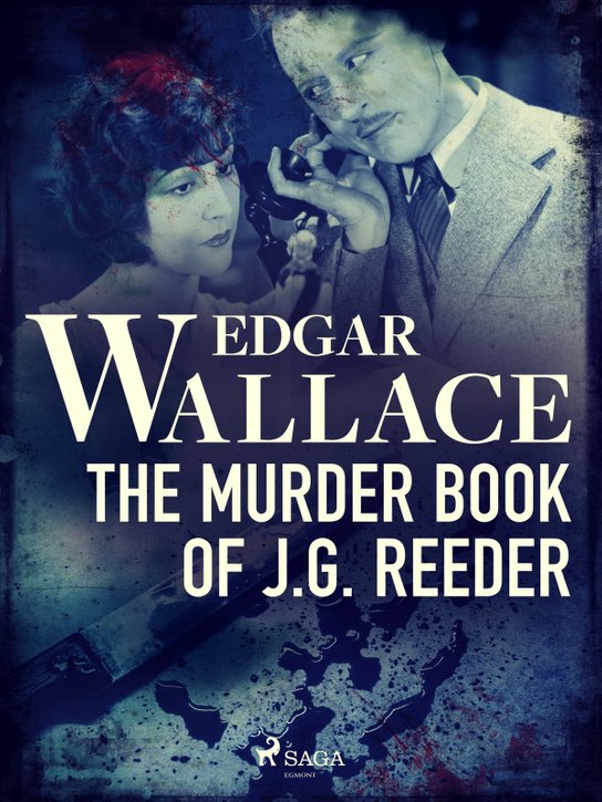 The Murder Book of J. G. Reeder -  Edgar Wallace