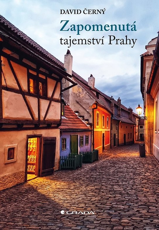 Zapomenutá tajemství Prahy -  David Černý
