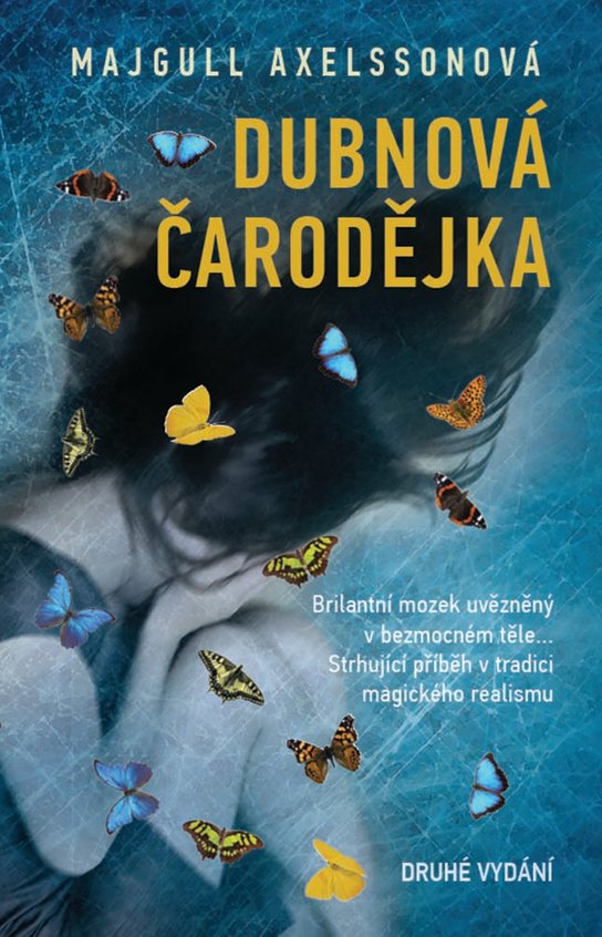 Dubnová čarodějka -  Majgull Axelssonová