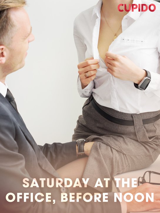 Saturday at the Office, Before Noon -  Cupido