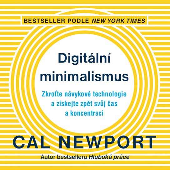 Digitální minimalismus -  Cal Newport