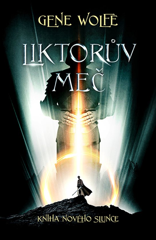 Liktorův meč -  Gene Wolfe