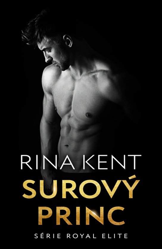Surový princ -  Rina Kent