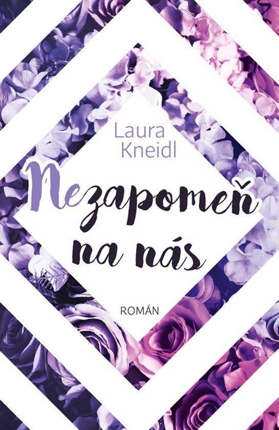 Nezapomeň na nás -  Laura Kneidl