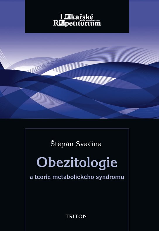 Obezitologie a teorie metabol. syndromu -  Štěpán  Svačina
