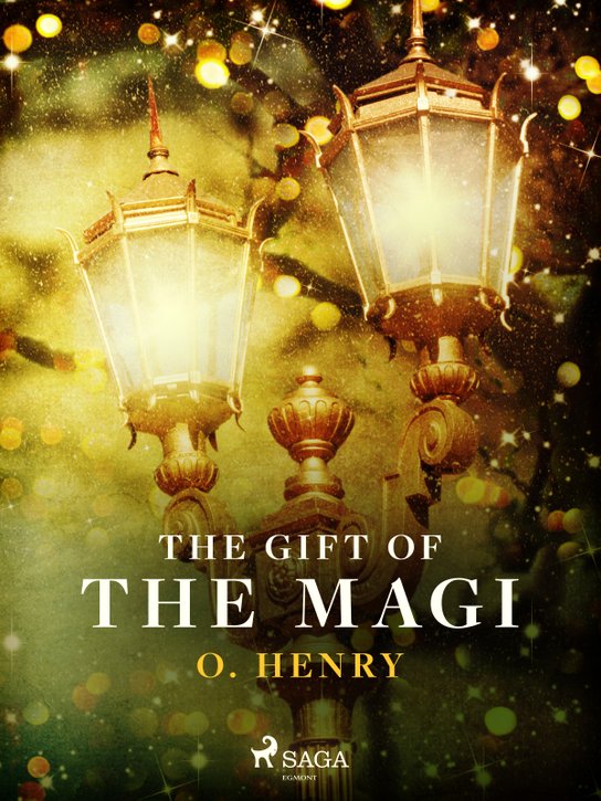 The Gift of the Magi -  O. Henry