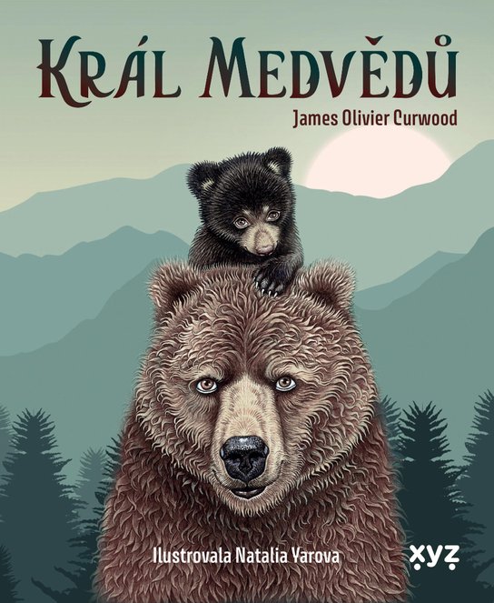 Král medvědů -  James Oliver Curwood