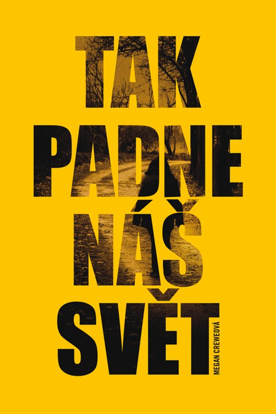 Tak padne náš svět -  Megan Creweová