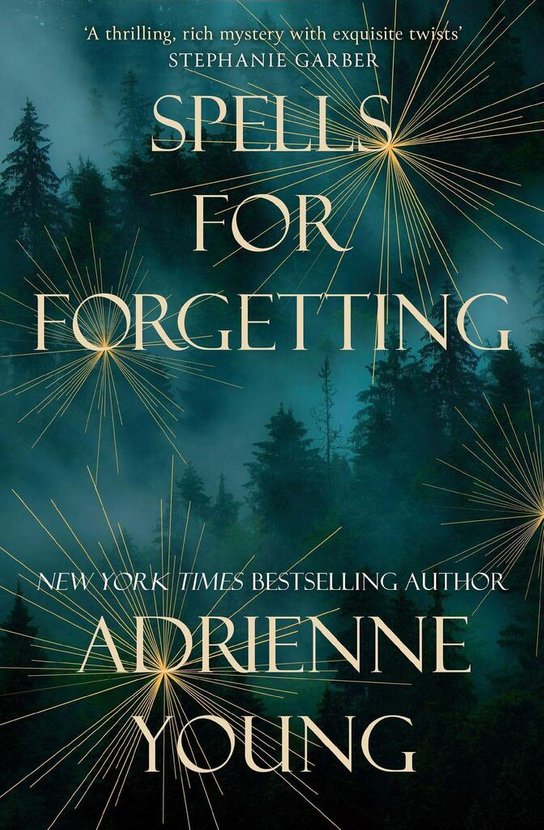 Spells for Forgetting -  Adrienne Young