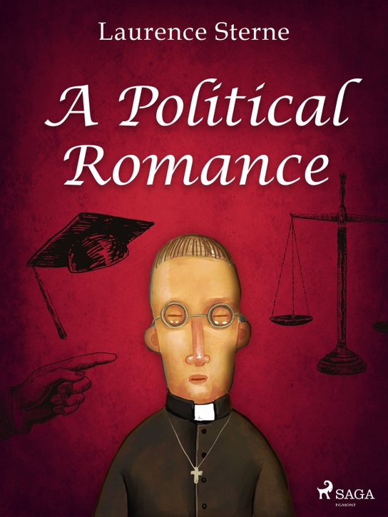 A Political Romance -  Laurence Sterne