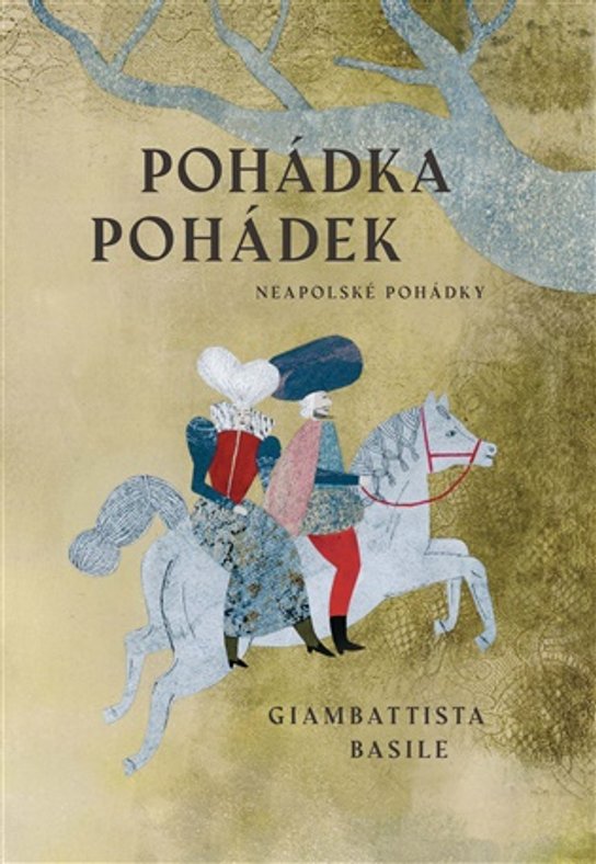 Pohádka pohádek -  Giambattista Basile