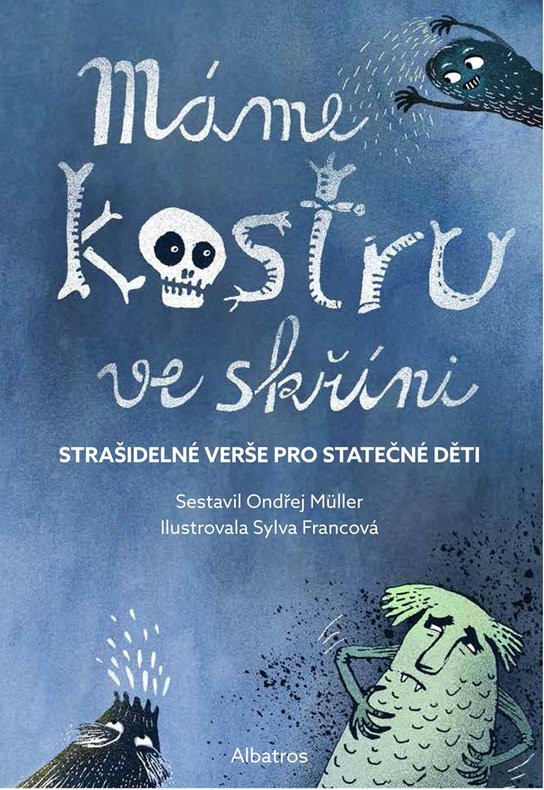 Máme kostru ve skříni -  Ondřej Müller