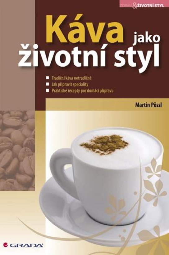 Káva jako životní styl -  Martin Pössl