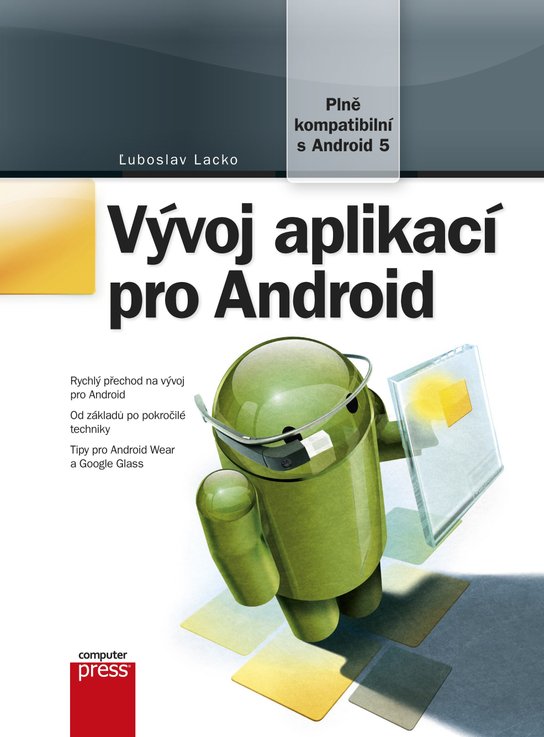 Vývoj aplikací pro Android -  Ľuboslav Lacko