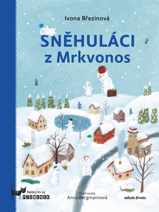 Sněhuláci z Mrkvonos -  Ivona Březinová