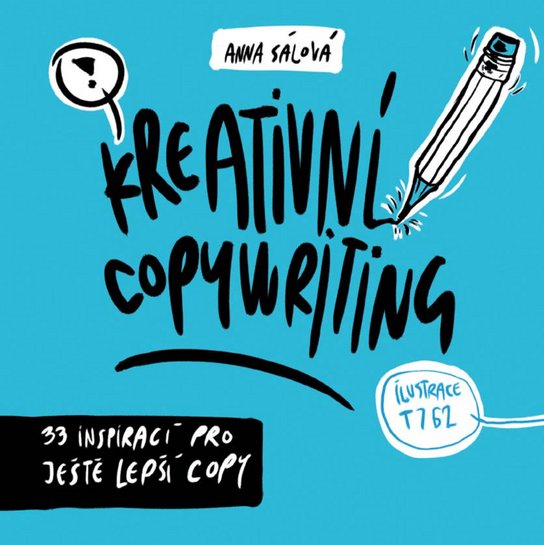 Kreativní copywriting -  Anna Sálová