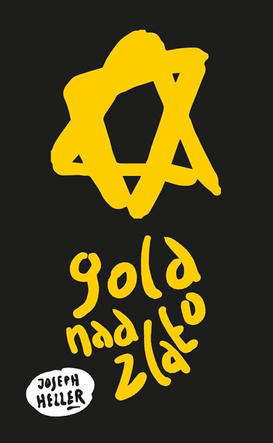 Gold nad zlato -  Joseph Heller