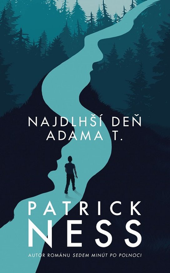 Najdlhší deň Adama T. -  Patrick Ness