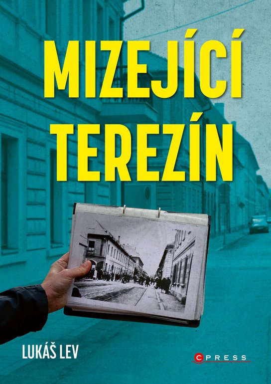 Mizející Terezín -  Lukáš Lev
