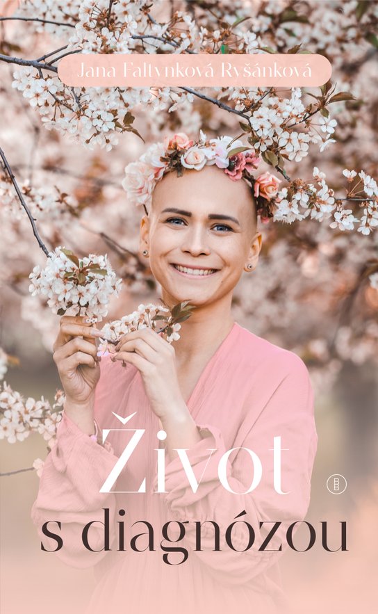 Život s diagnózou - Jana Ryšánková