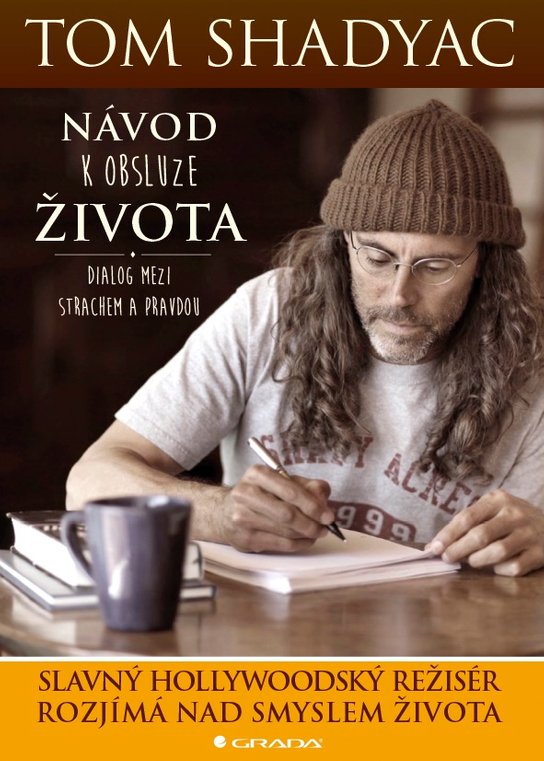 Návod k obsluze života -  Tom Shadyac