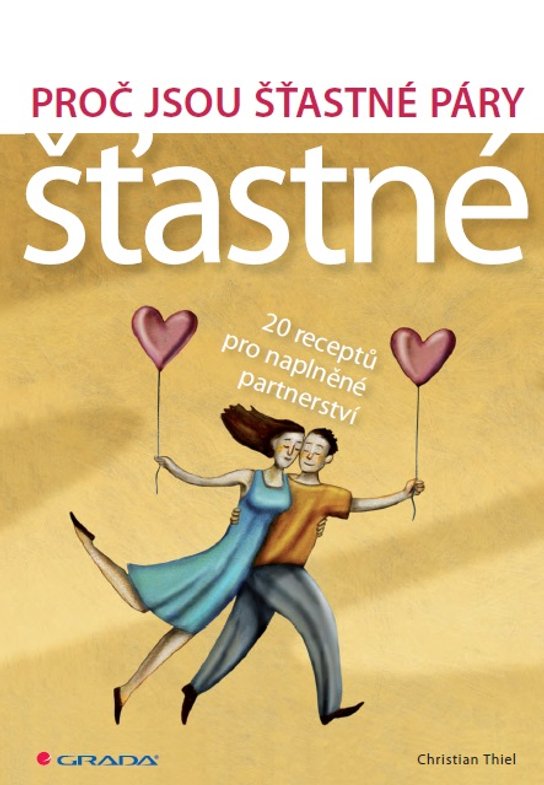Proč jsou šťastné páry šťastné -  Christian Thiel