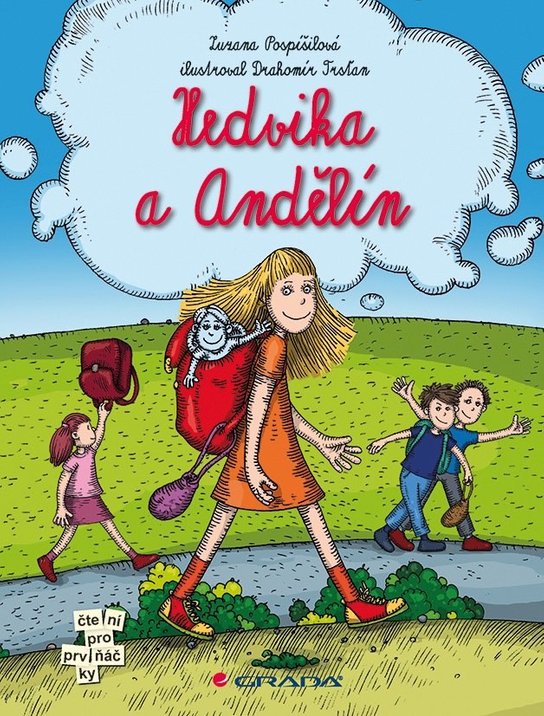 Hedvika a Andělín -  Zuzana Pospíšilová